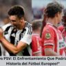 Juventus vs PSV: El Enfrentamiento Que Podría Cambiar la Historia del Fútbol Europeo