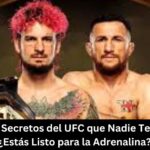 Descubre los Secretos del UFC que Nadie Te Ha Contado! ¿Estás Listo para la Adrenalina