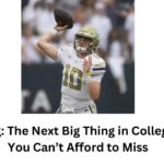 Haynes King: The Next Big Thing in College Football You Can’t Afford to Miss