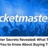 Ticketmaster Secrets Revealed: What They Don’t Want You to Know About Buying Tickets